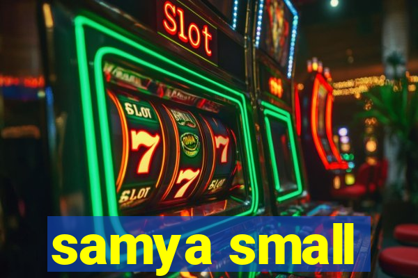 samya small